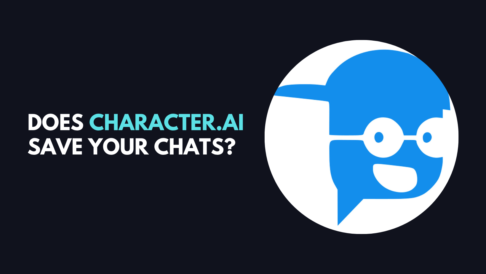 Does Character.AI Save Your Chats?